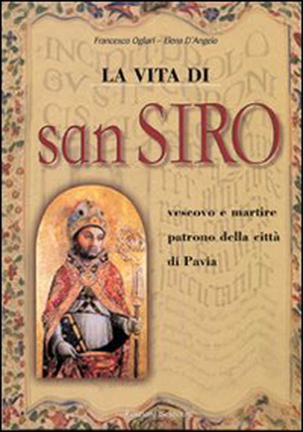 La vita di San Siro - Librerie.coop La vita di San Siro - Librerie.coop