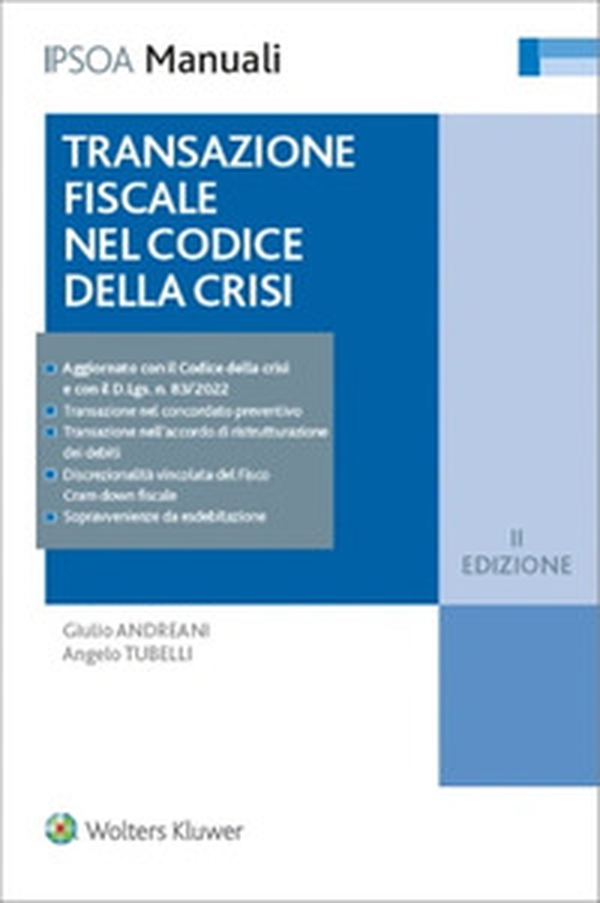 Transazione fiscale nel codice della crisi - Librerie.coop Transazione fiscale nel codice della crisi - Librerie.coop
