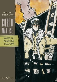 Corto Maltese - Sotto la bandiera dell'oro - Librerie.coop Corto Maltese - Sotto la bandiera dell'oro - Librerie.coop