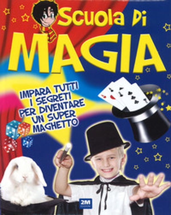 Scuola di magia - Librerie.coop Scuola di magia - Librerie.coop