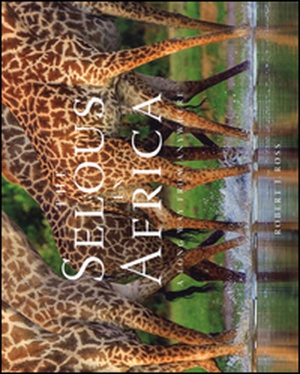 The selous in Africa. A long way from anywhere - Librerie.coop The selous in Africa. A long way from anywhere - Librerie.coop