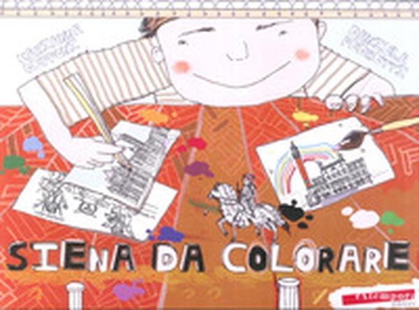 Siena da colorare - Librerie.coop Siena da colorare - Librerie.coop