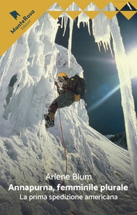 Annapurna, femminile plurale. La prima spedizione americana - Librerie.coop