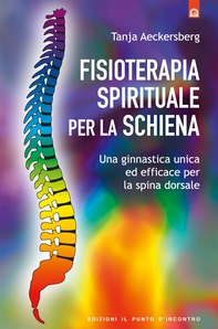 Fisioterapia spirituale per la schiena - Librerie.coop Fisioterapia spirituale per la schiena - Librerie.coop