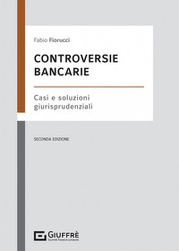 Controversie bancarie. Casi e soluzioni giurisprudenziali - Librerie.coop Controversie bancarie. Casi e soluzioni giurisprudenziali - Librerie.coop
