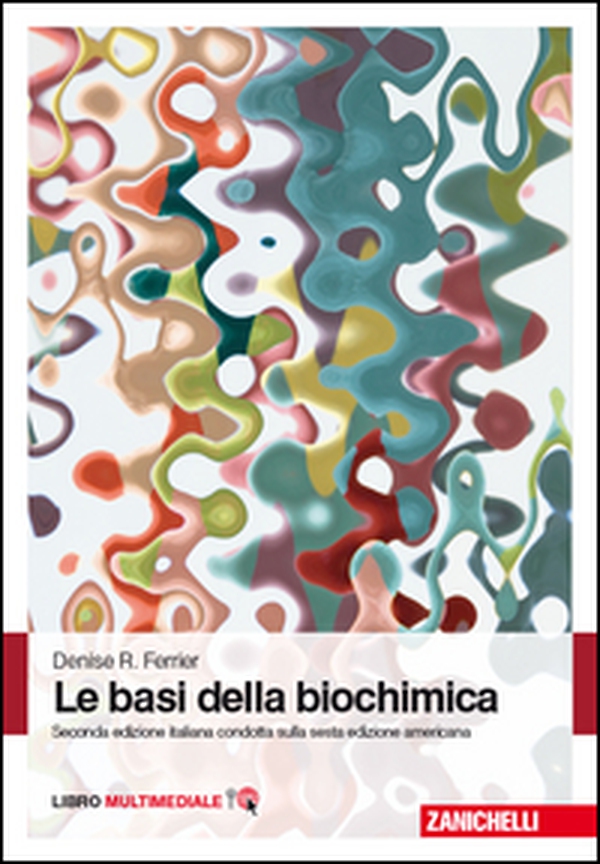Le basi della biochimica - Librerie.coop Le basi della biochimica - Librerie.coop