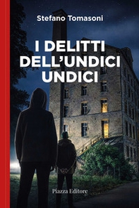 I delitti dell'undici undici - Librerie.coop
