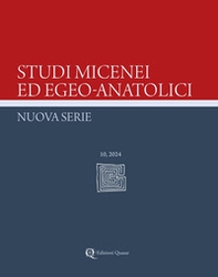 Studi micenei ed egeo-anatolici. Nuova serie - Vol. 10 - Librerie.coop