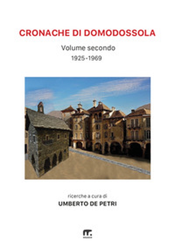Cronache di Domodossola - Vol. 2 - Librerie.coop Cronache di Domodossola - Vol. 2 - Librerie.coop