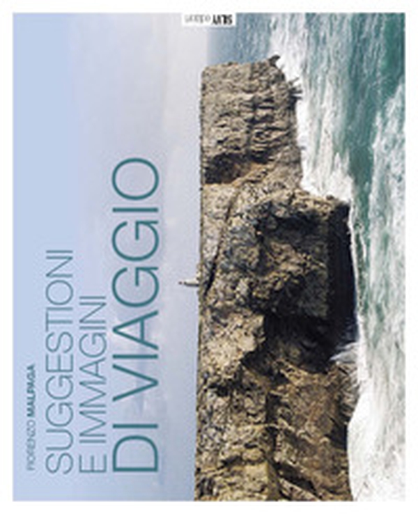Suggestioni e immagini di viaggio - Librerie.coop Suggestioni e immagini di viaggio - Librerie.coop