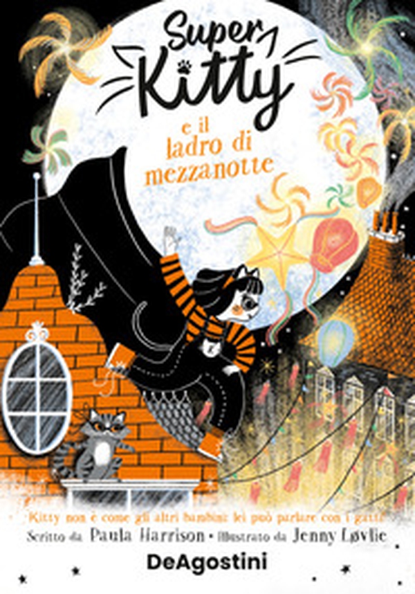 Super Kitty e il ladro di mezzanotte - Librerie.coop Super Kitty e il ladro di mezzanotte - Librerie.coop