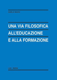 Una via filosofica all'educazione e alla formazione - Librerie.coop