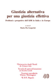 Giustizia alternativa per una giustizia effettiva - Librerie.coop