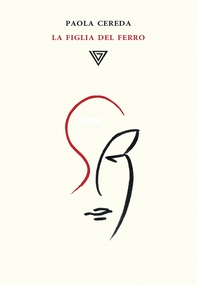La figlia del ferro - Librerie.coop