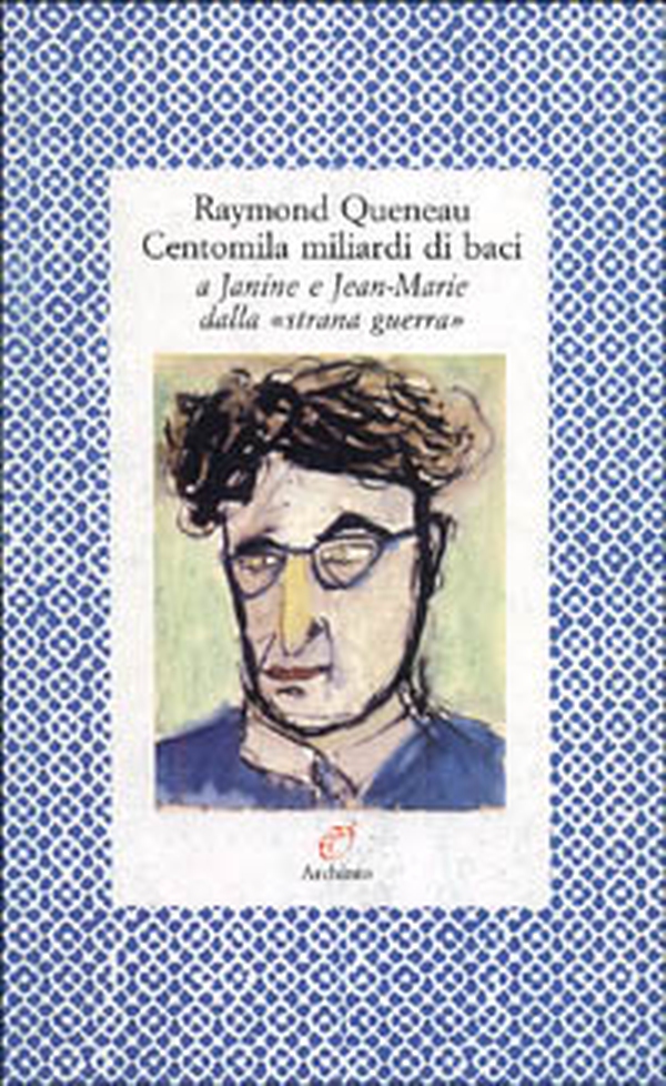 Centomila miliardi di baci - Librerie.coop Centomila miliardi di baci - Librerie.coop