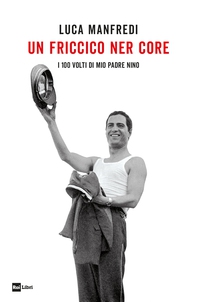 Un friccico ner core - Librerie.coop