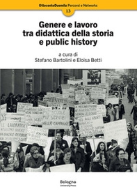 Genere e lavoro tra didattica della storia e public history - Librerie.coop