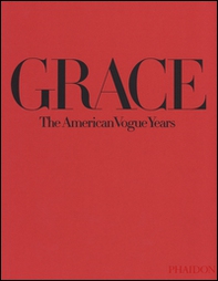 Grace the American Vogue years - Librerie.coop