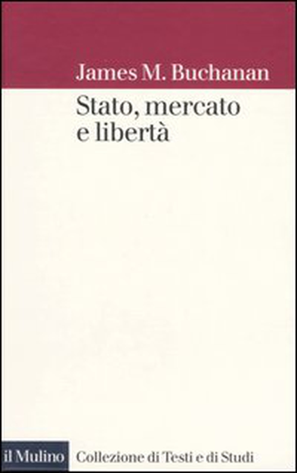 Stato, mercato e libertà - Librerie.coop Stato, mercato e libertà - Librerie.coop