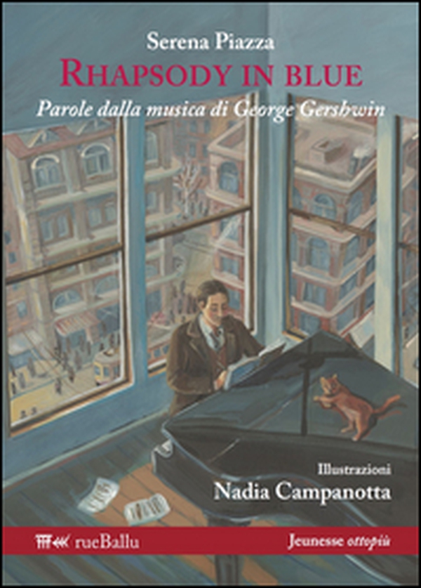 Rhapsody in blue. Parole dalla musica di George Gershwin - Librerie.coop Rhapsody in blue. Parole dalla musica di George Gershwin - Librerie.coop