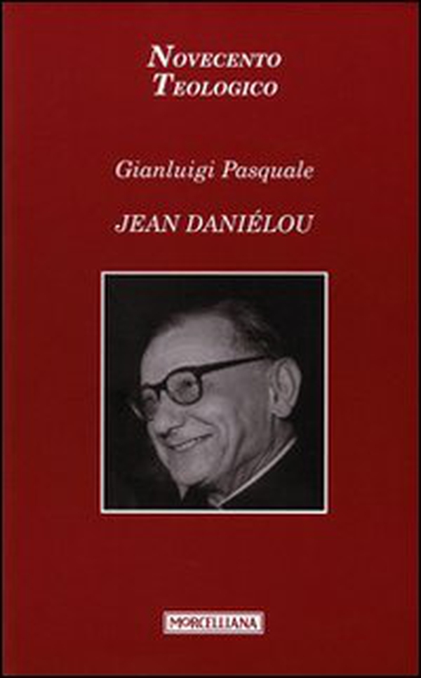 Jean Danielou - Librerie.coop Jean Danielou - Librerie.coop