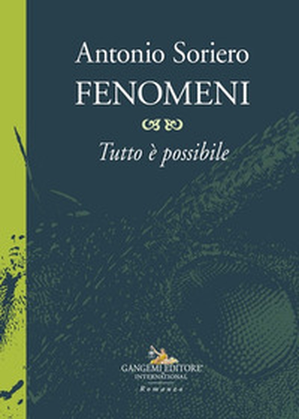Fenomeni. Tutto è possibile - Librerie.coop Fenomeni. Tutto è possibile - Librerie.coop