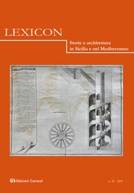 Lexicon. Storie e architettura in Sicilia e nel Mediterraneo - Vol. 29 - Librerie.coop Lexicon. Storie e architettura in Sicilia e nel Mediterraneo - Vol. 29 - Librerie.coop