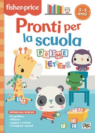 Pronti per la scuola. Prime lettere. Fisher Price - Librerie.coop Pronti per la scuola. Prime lettere. Fisher Price - Librerie.coop