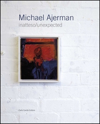 Michael Ajerman. Inatteso/unexpected - Librerie.coop