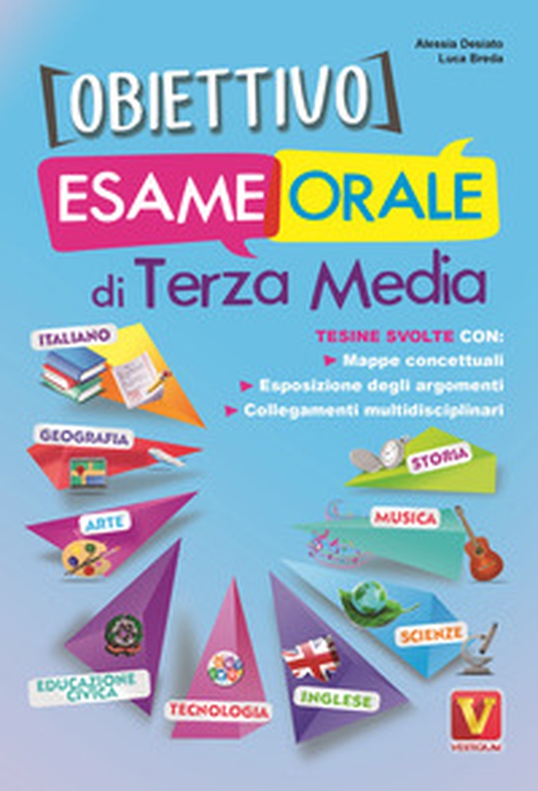 Obiettivo esame orale di terza media. Tesine svolte con mappe concettuali, esposizione degli argomenti, collegamenti multidisciplinari - Librerie.coop Obiettivo esame orale di terza media. Tesine svolte con mappe concettuali, esposizione degli argomenti, collegamenti multidisciplinari - Librerie.coop