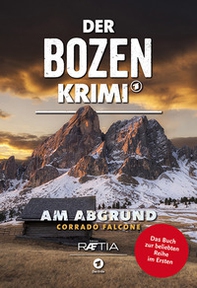 Der bozen krimi. Am abgrund - Librerie.coop