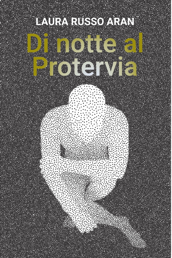 Di notte al Protervia - Librerie.coop Di notte al Protervia - Librerie.coop