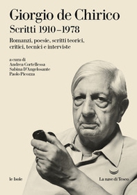 Scritti. 1910-1978. Romanzi, poesie, scritti teorici, critici, tecnici e interviste - Librerie.coop