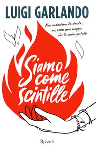 Siamo come scintille - Librerie.coop