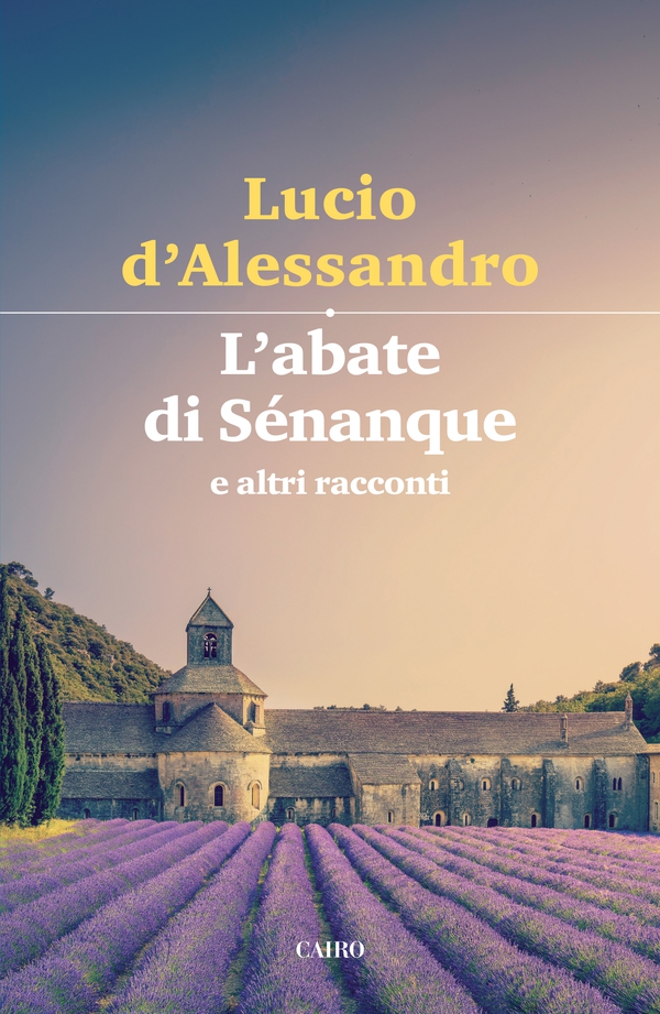 L'abate di Senanque - Librerie.coop L'abate di Senanque - Librerie.coop