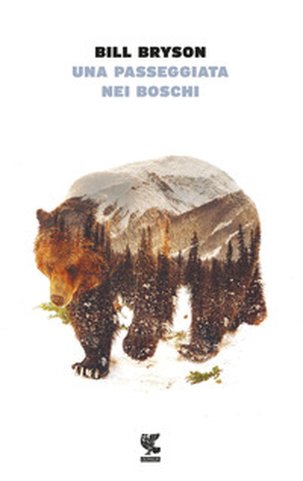 Una passeggiata nei boschi - Librerie.coop Una passeggiata nei boschi - Librerie.coop