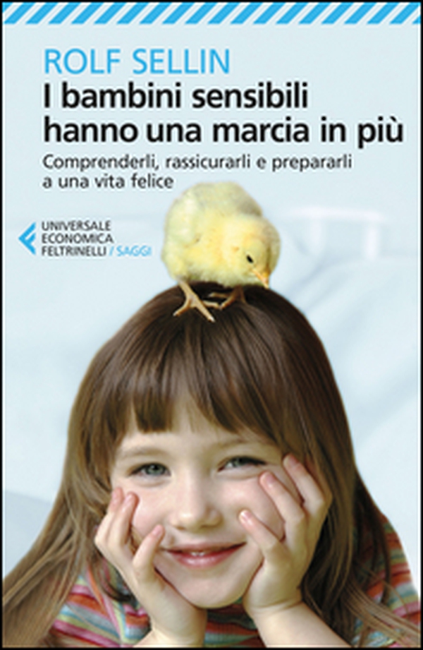 I bambini sensibili hanno una marcia in più. Comprenderli, rassicurarli e prepararli a una vita felice - Librerie.coop I bambini sensibili hanno una marcia in più. Comprenderli, rassicurarli e prepararli a una vita felice - Librerie.coop