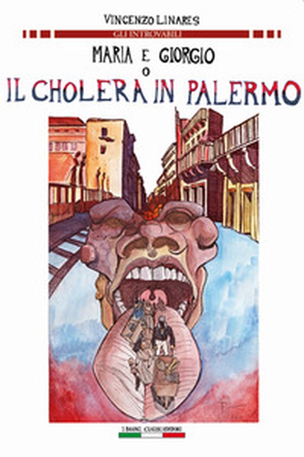 Maria e Giorgio o il cholera a Palermo - Librerie.coop Maria e Giorgio o il cholera a Palermo - Librerie.coop