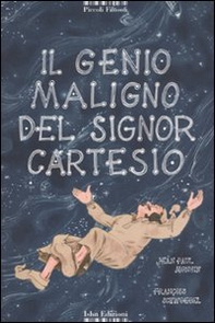 Il genio maligno del signor Cartesio - Librerie.coop