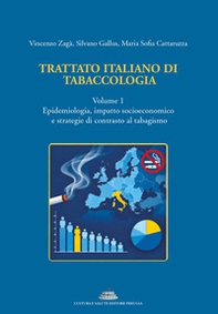 Trattato italiano di tabaccologia - Vol. 1 - Librerie.coop