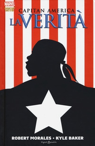La verità. Capitan America - Librerie.coop
