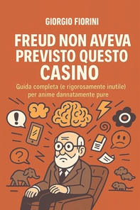 Freud non aveva previsto questo casino. - Librerie.coop
