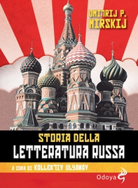Storia della letteratura russa. Dagli inizi al Novecento - Librerie.coop