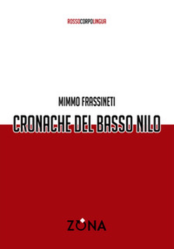 Cronache del basso Nilo - Librerie.coop