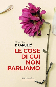 Le cose di cui non parliamo - Librerie.coop