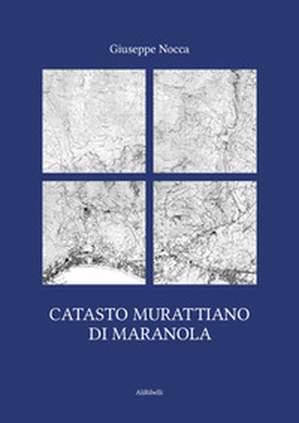 Catasto murattiano di Maranola - Librerie.coop