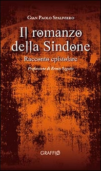 Il romanzo della Sindone - Librerie.coop