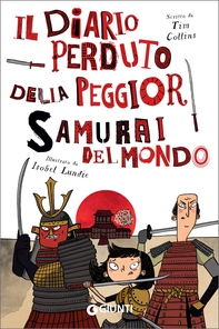 Il diario perduto della peggior samurai del mondo - Librerie.coop
