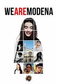 We are Modena. Insieme, i sogni diventano realtà - Librerie.coop