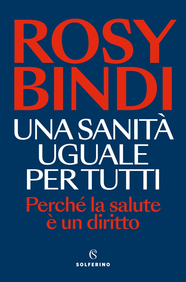 Una sanità uguale per tutti - Librerie.coop Una sanità uguale per tutti - Librerie.coop